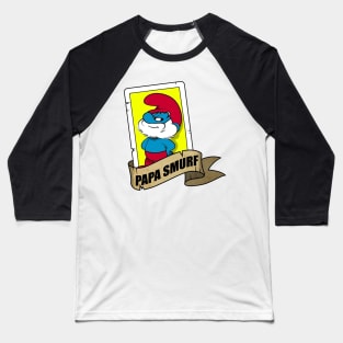 papa smurf Baseball T-Shirt